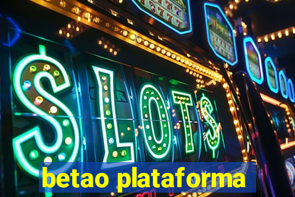 betao plataforma